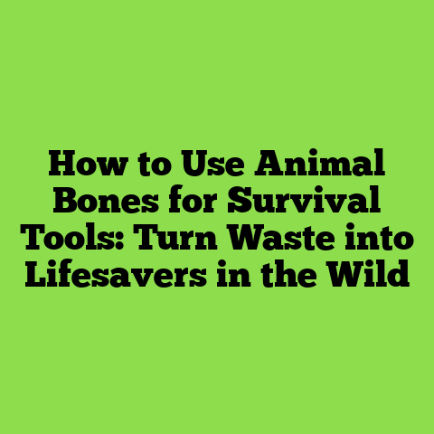 How to Use Animal Bones for Survival Tools: Turn Waste into Lifesavers in the Wild