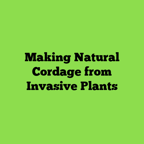 Making Natural Cordage from Invasive Plants